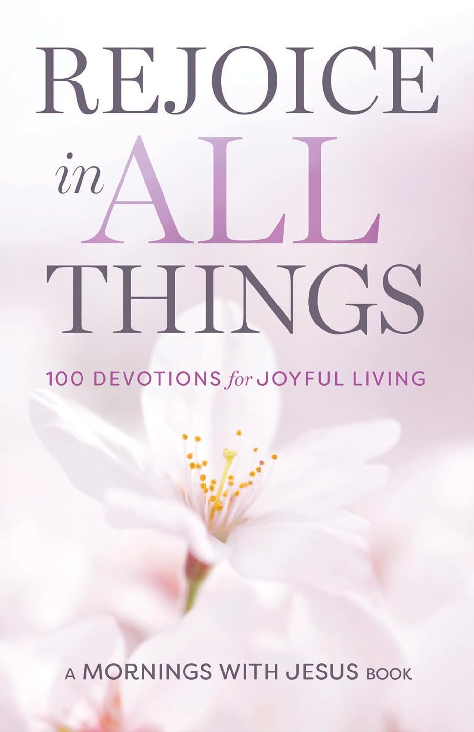 Rejoice in All Things